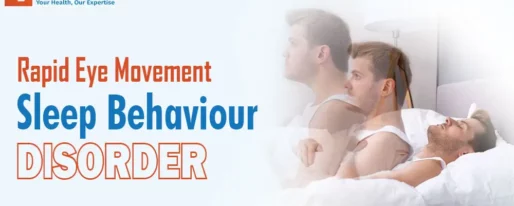 Rapid Eye Movement Sleep Behaviour Disorder