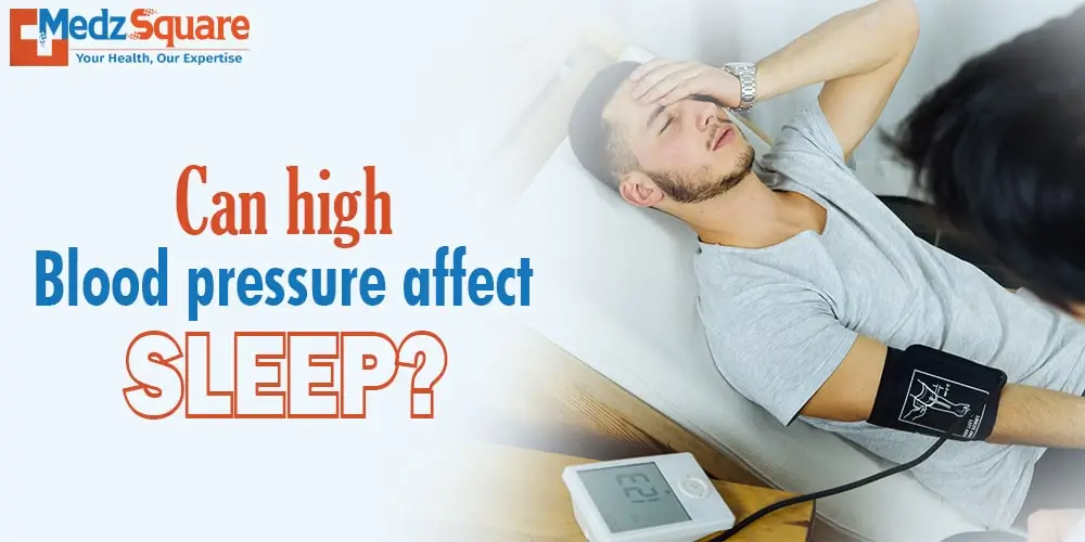 Can high blood pressure affect sleep?