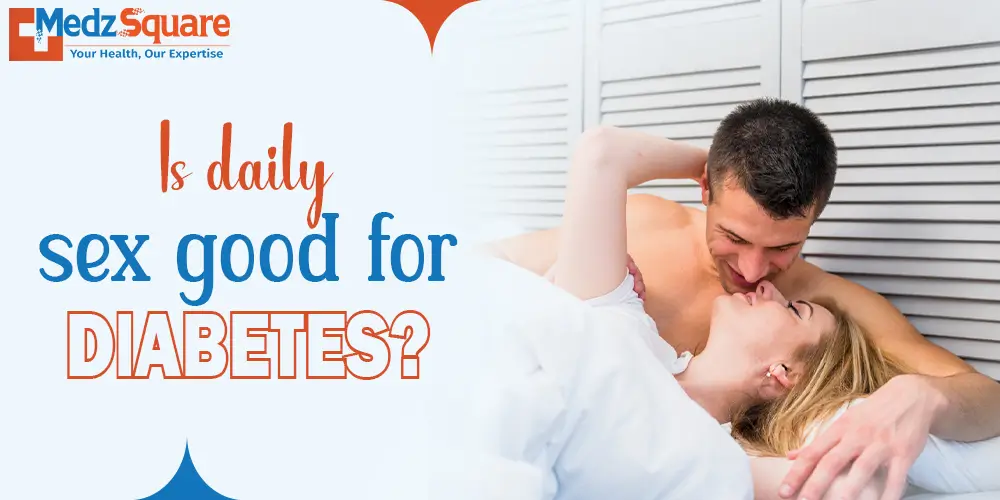 Is daily sex good for diabetes?
